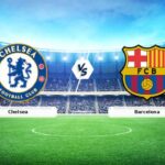 CANLI | Chelsea – Barcelona karşılaşması! Maç tarihi, saati ve yayın kanalı nedir? – 25 Kasım 2025
